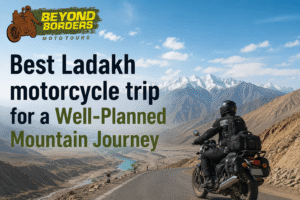 Best ladakh motorcycle trip organisers